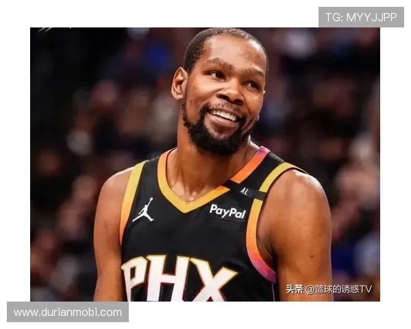 杜兰特迎生涯第十九季 姐夫称他握球队钥匙自己甘当随行乘客